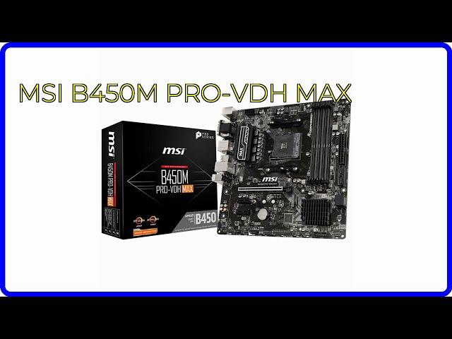 REVIEW (2025): MSI B450M PRO-VDH MAX. ESSENTIAL details.