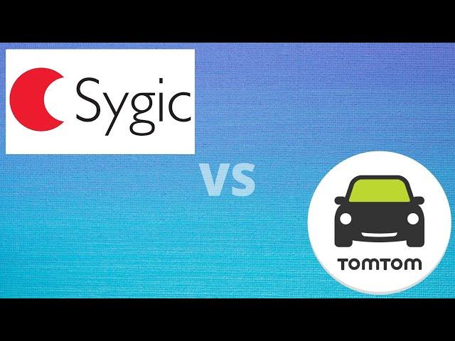 Sygic vs. TomTom Go | Which One is for You?