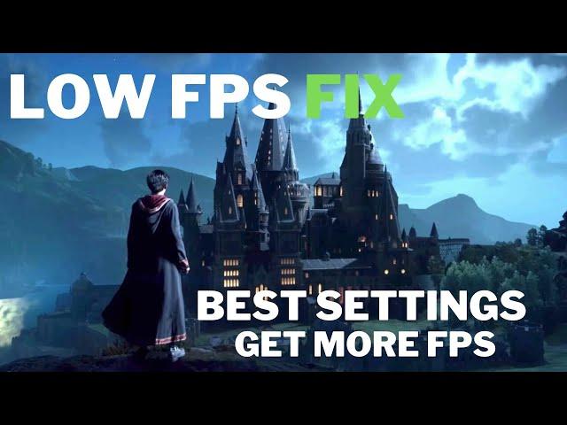 How to fix Hogwarts legacy FPS issue | Best settings for optimized gameplay