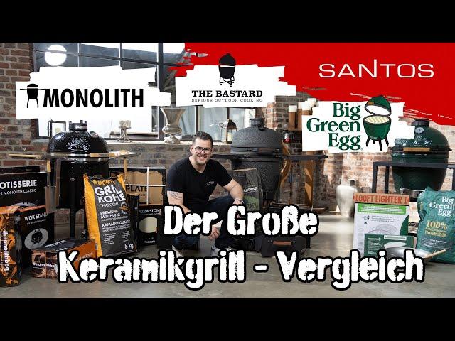 Keramikgrills im Vergleich | Monolith, Big Green Egg, The Bastard | Die Flaggschiffe der Hersteller