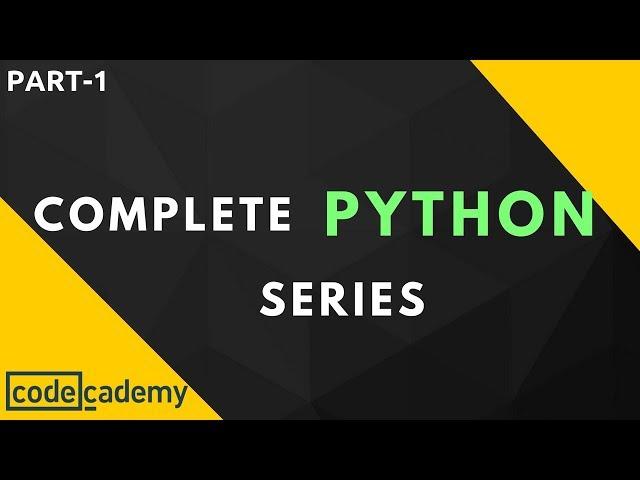 PYTHON series in CODE ACADEMY || TECH COOKIE || PART-1