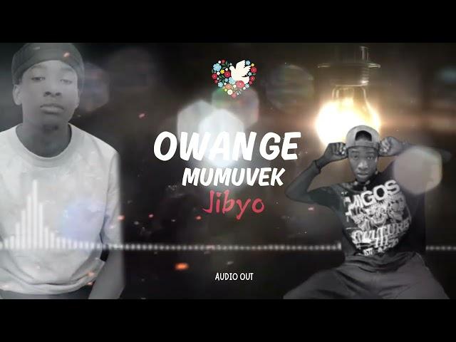 Owange mumuveko by jibyo.Official (official audio)#1million #on1tranding