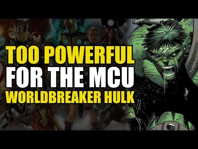 Too Powerful For Marvel Movies: Worldbreaker Hulk