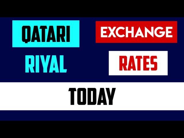 QATARI RIYAL FOREIGN EXCHANGE RATES TODAY July 14,2024 #QARUSD LATEST UPDATES