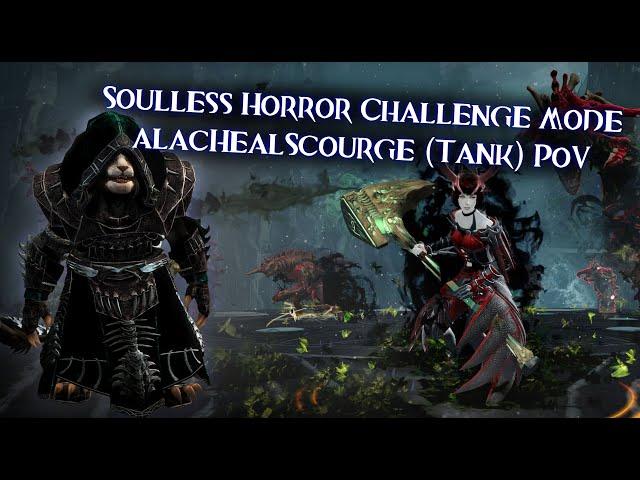 GuildWars2 Soulless Horror Challenge Mode - alacHealScourge Tank PoV