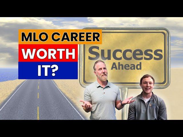 New MLO Career - Is it worth it? | Interview with an MLO after 3 years in the business