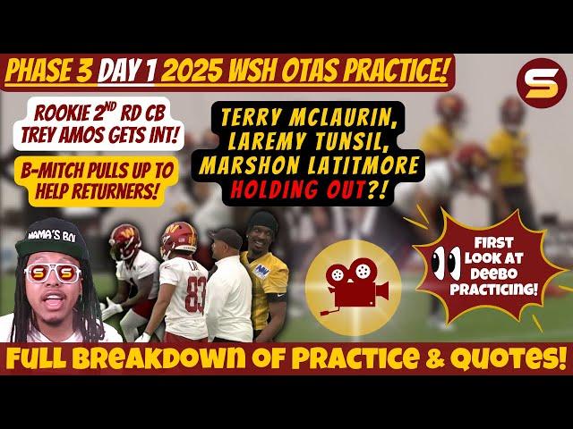 WSH 2025 Phase-3 Day-1 OTAs Practice Clips & Analysis! Terry, Tunsil & Marshon Hold-Out?! Amos INT
