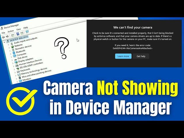 How To Fix Camera Missing in Device Manager on Windows 10