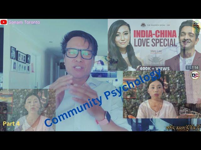 Social & Community Psychology/Attn:- Tibetan You Tubers/ Part 4.