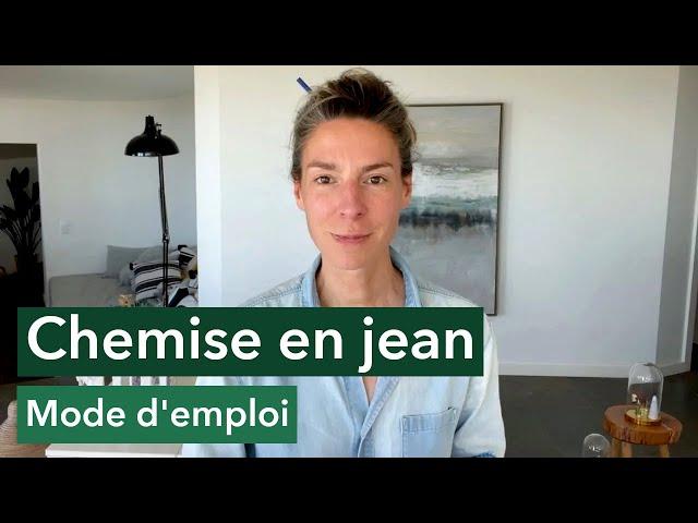 Chemise en jean, mode d'emploi