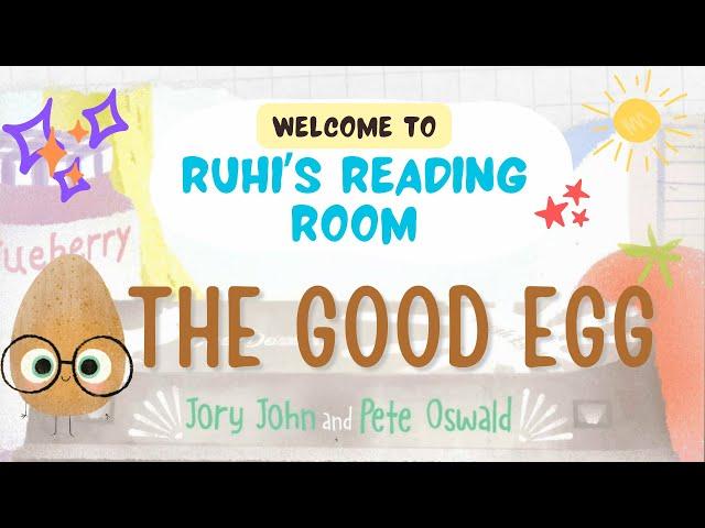 The Good Egg  | Fun Storytime for Kids | Learn About Self-Care and Being Yourself | Must Watch!