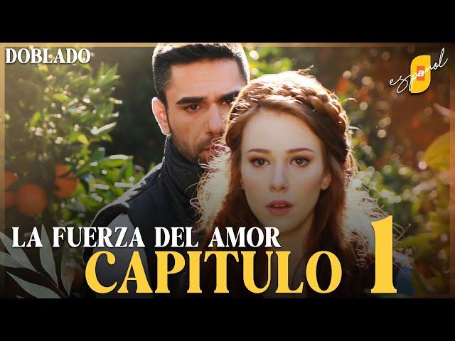 La Fuerza del Amor | Sevdam Alabora - Capítulo 1 | Doblado