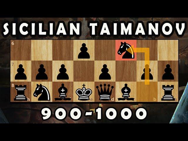 Play the Sicilian Taimanov like a Grandmaster! | 900-1000