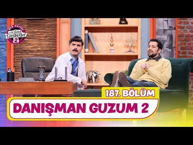 Danışman Guzum 2 (187. Bölüm) -  Çok Güzel Hareketler 2