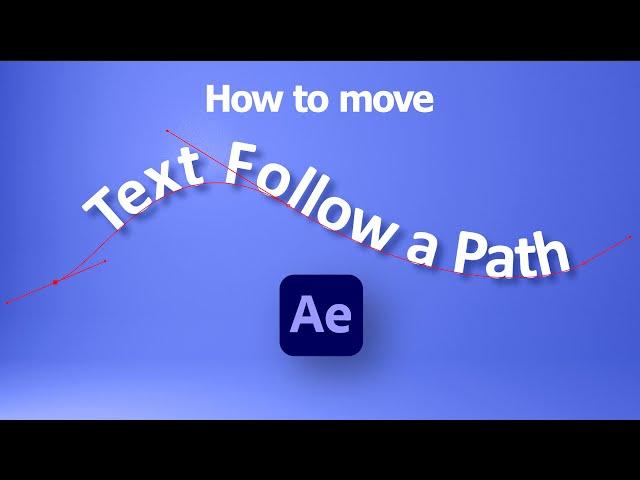 How to make a text follow a path in After Effects