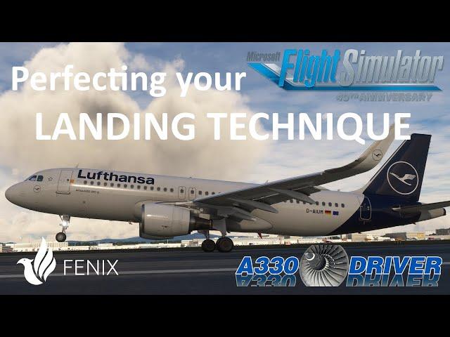 How to achieve CONSISTENT GOOD LANDINGS | Real Airbus Pilot