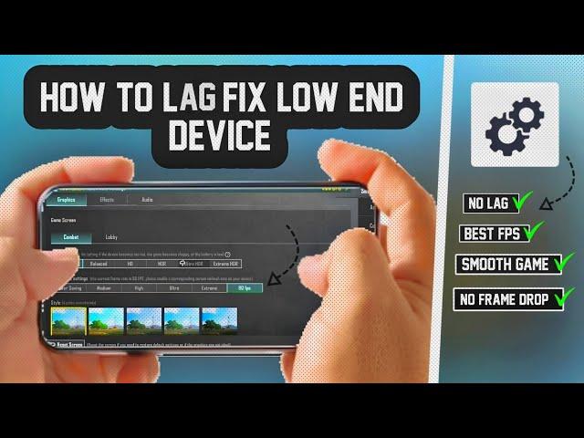 How To Lag Fix Best Gfx Tool / Bgmi And Pubg / Low End Device Easy Lag fix