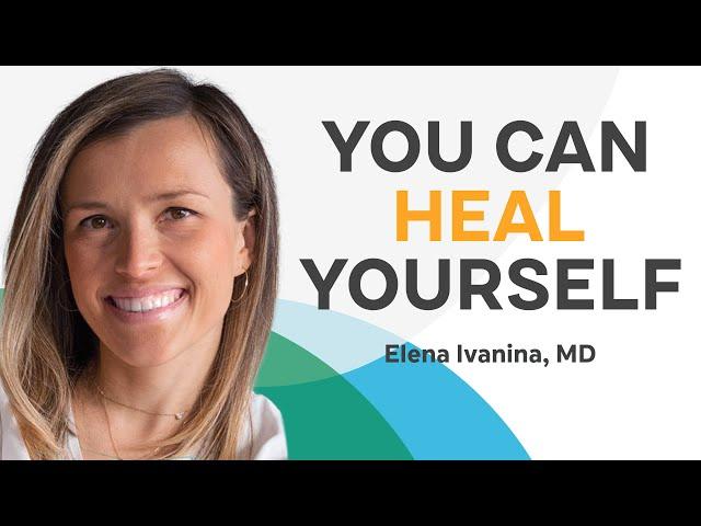 Healing the Root Cause of Gut Issues & Supercharging Your Health | Elena Ivanina, MD