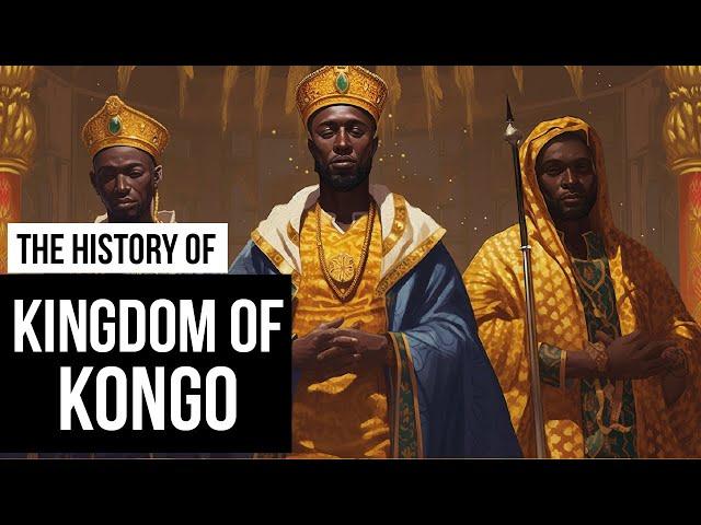 The Rise and Fall of the Kingdom of Kongo: Tales of Three Kings.