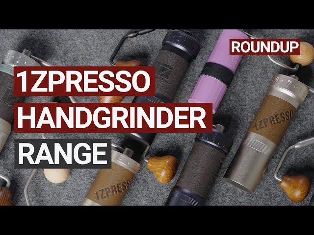 1Zpresso Hand Grinder Range Roundup! Check out the Full Collection