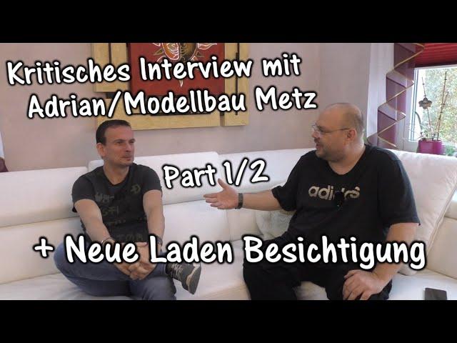 Kritisches Interview mit Adrian/Modellbau Metz + Laden Besichtigung Part 1/2 | HD+ | German