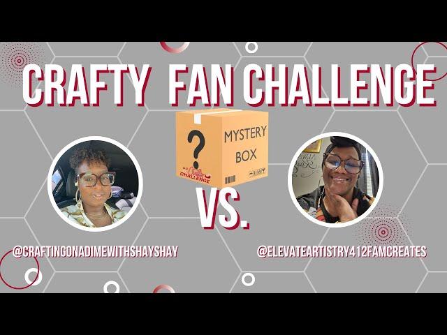 Crafty Fan Challenge: Epic Showdown with Shay & Lisa!