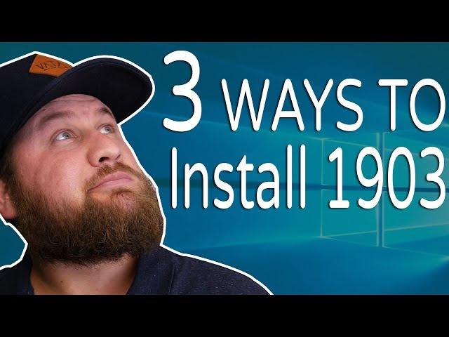 3 Easy Ways to Manually Update Windows 10 (Version 1903)