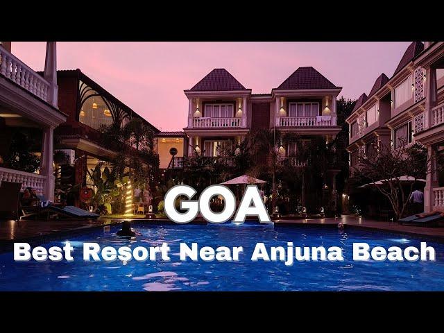 Best Resort Near Anjuna Beach Goa | 4*Resort in Goa | Goa Vlog | Goa Tour | Best Resort in goa #goa