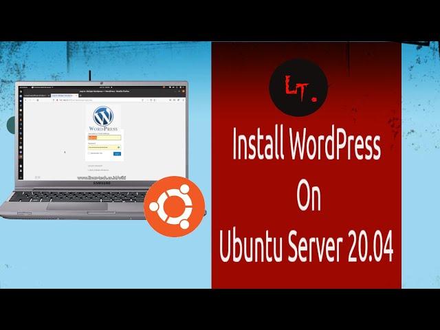 Install WordPress on Ubuntu Server 20.04