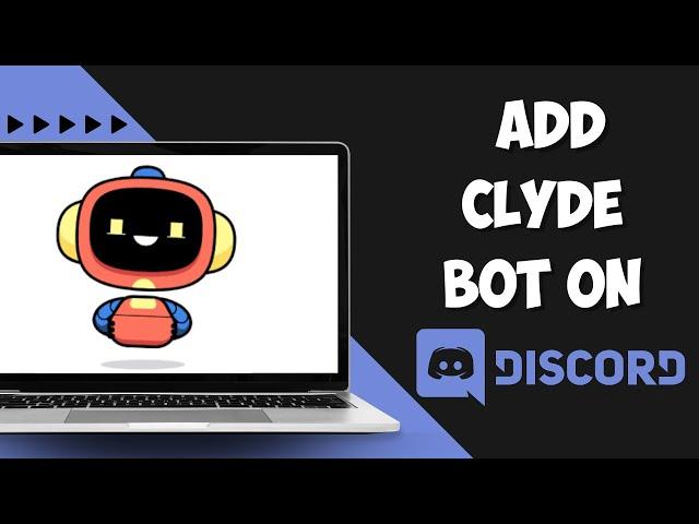 I Found An Easiest Way to Add Clyde Bot on Discord Server in PC/Laptop (2023)