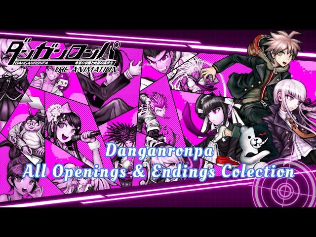 Danganronpa All Openings & Endings Collection