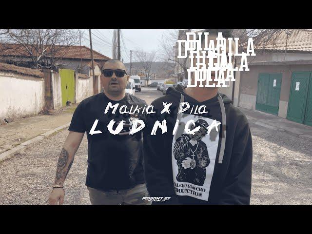 MALKIA x DILA - LUDNICA  / МАЛКИЯ х ДИЛА - ЛУДНИЦА