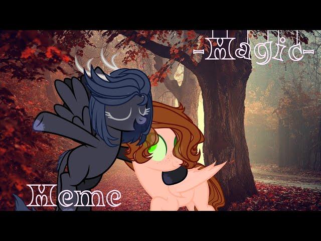 [ MEME ] ◀ Magic ▶ [ Пони Клип| PMV ]