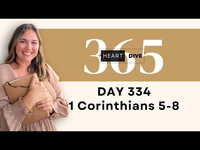 Day 334 1 Corinthians 5-8 | Daily One Year Bible Study | Audio Reading w/ Commentary