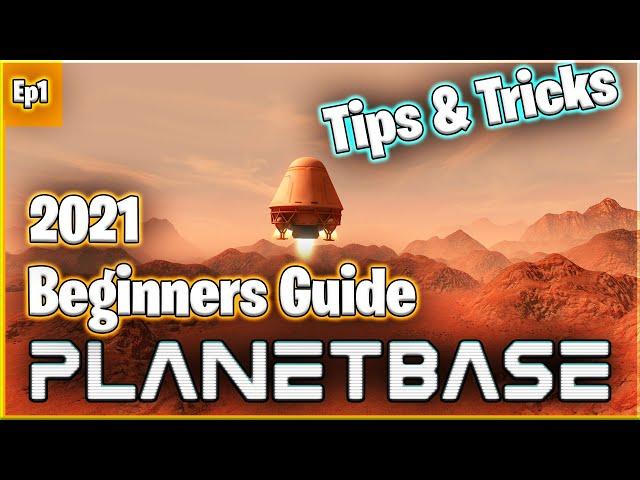 Planetbase Tutorial - Beginner Guide and Tips - 2021 // Gameplay Episode 1