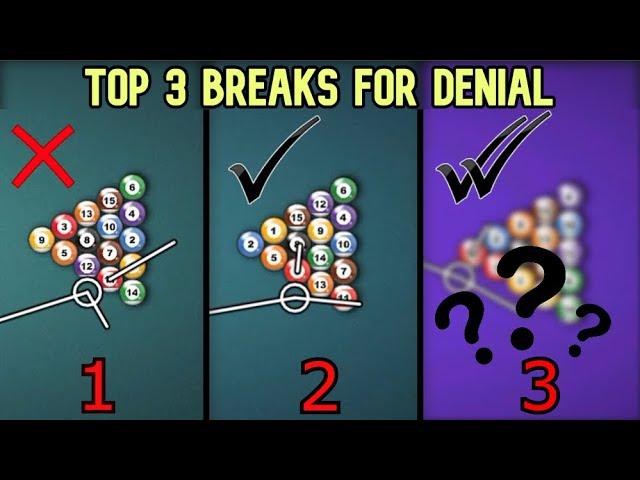 8 Ball Pool - TOP 3 BREAKS FOR DENIAL