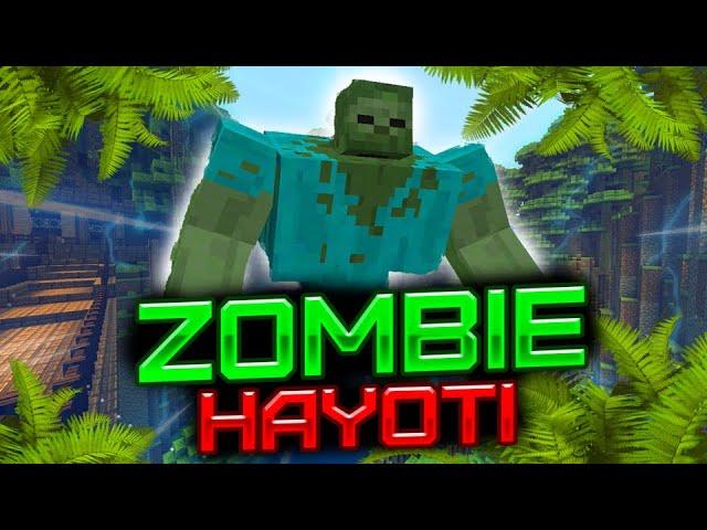 ZOMBIE HAYOTI ◼ MINECRAFT