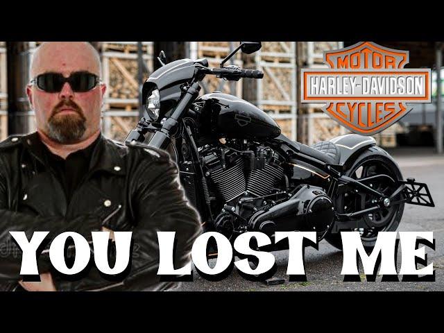 HARLEY DAVIDSON LOST  MY BUSINESS FOR GOOD