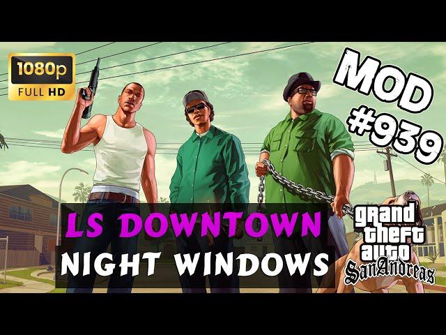 Обзор модов GTA San Andreas #939 – Ночное освещение окон в Лос-Сантосе