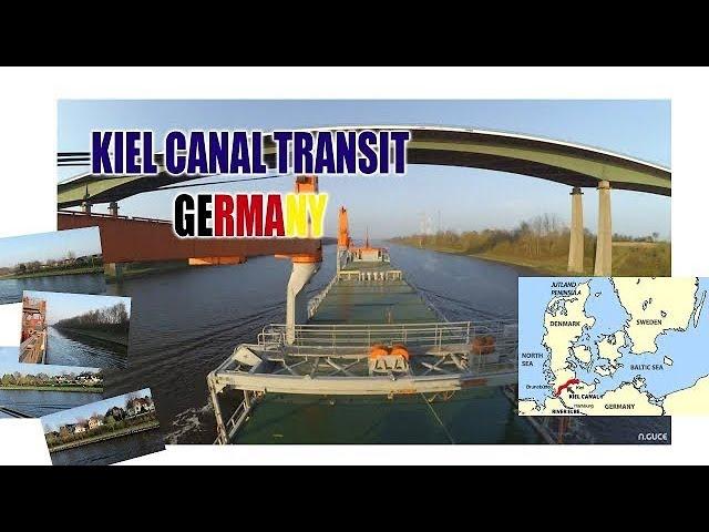 KIEL CANAL GERMANY | HOW VESSEL TRANSIT