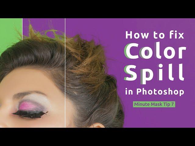 How to Fix Color Spill in Photoshop