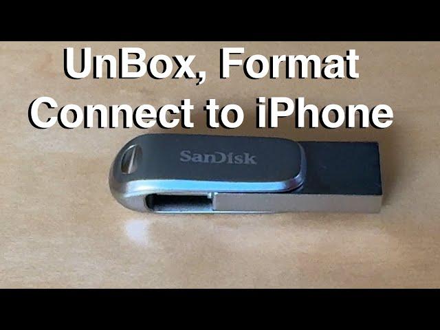 SanDisk 256GB SD:  UNBOX, FORMAT & ADD TO iPHONE15 PRO