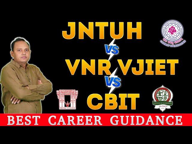 JNTUH VS CBIT VS VNR VJIET | Top 3 Engineering Colleges Comparison | TS EAMCET 2025