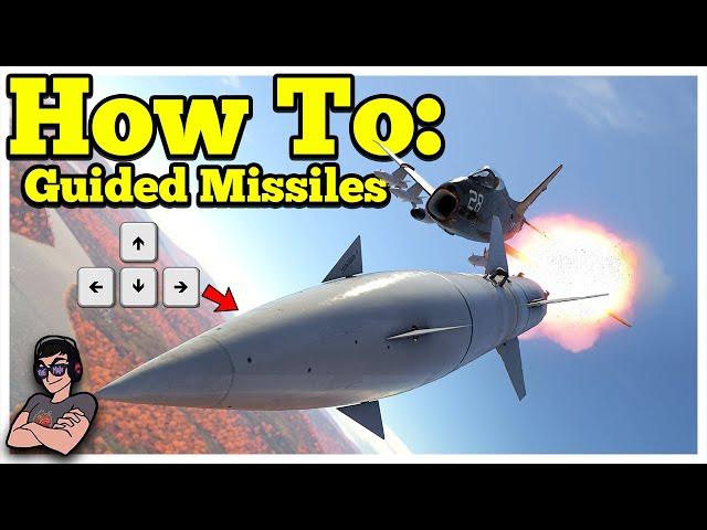 War Thunder - How To Guide - Guided Missiles