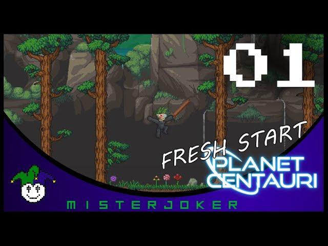 Planet Centauri Fresh Start - 01 - Starting Fresh! I'm Back!