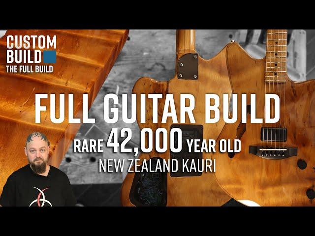 FULL GUITAR BUILD in 42,000 YEAR OLD New Zealand Kauri