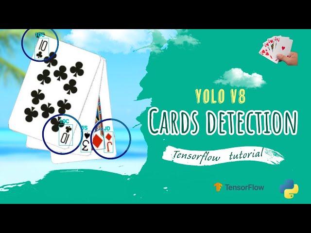 How to Detect Cards using Deep Learning | Yolo V8