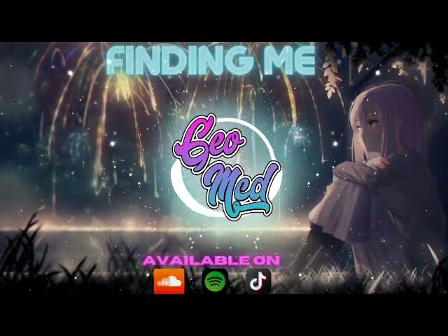Finding me - Geo Mcd Remix (NOW ON SPOTIFY)