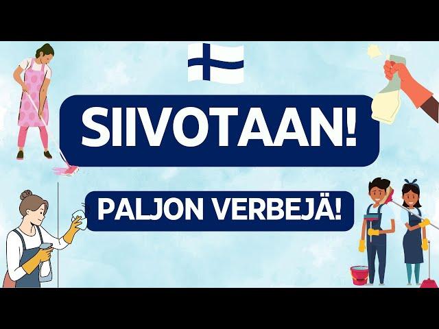 Opi lisää verbejä! Siivotaan!