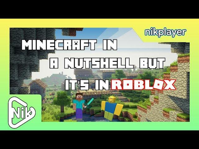 Minecraft in a nutshell but it's in roblox